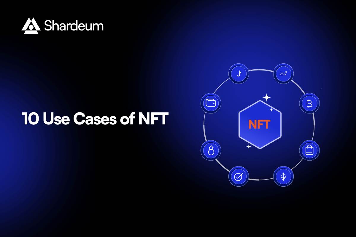 What are the Top 10 NFT Use Cases?