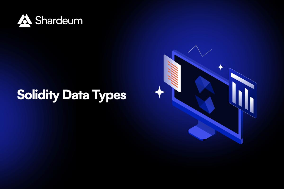 Solidity Data Types