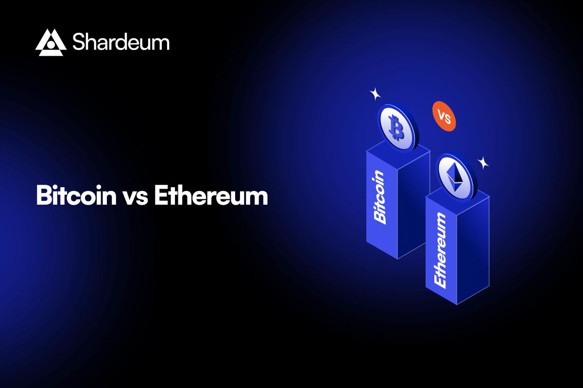 Ethereum vs. Bitcoin: What’s the Difference?