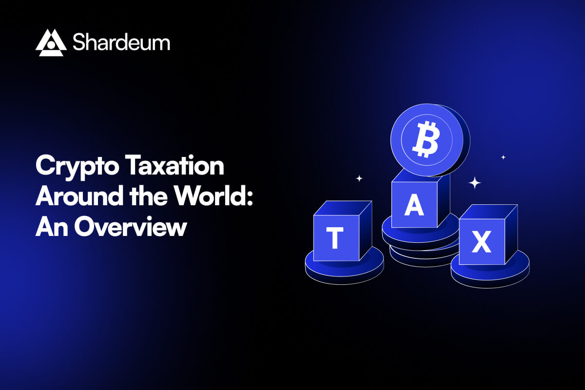 Crypto Taxation Around the World: An Overview