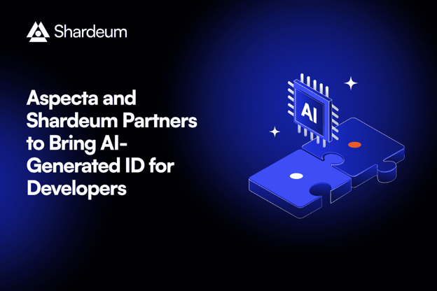 Aspecta and Shardeum Partners to Bring AI-Generated ID for a Thriving Developer Network