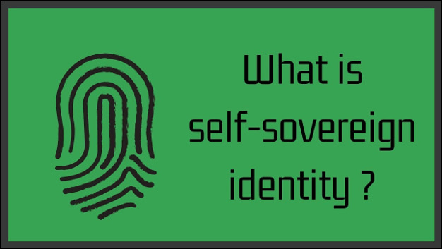 What is Self-Sovereign Identity