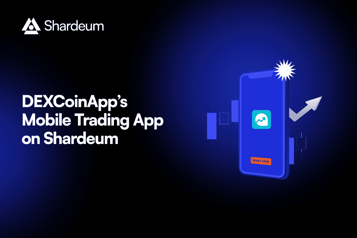 Trade Tokens Across DEXs & Blockchains Using DEXCoinApp’s Mobile Dapp on Shardeum