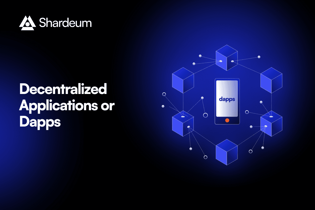 Decentralized Applications (Dapps)