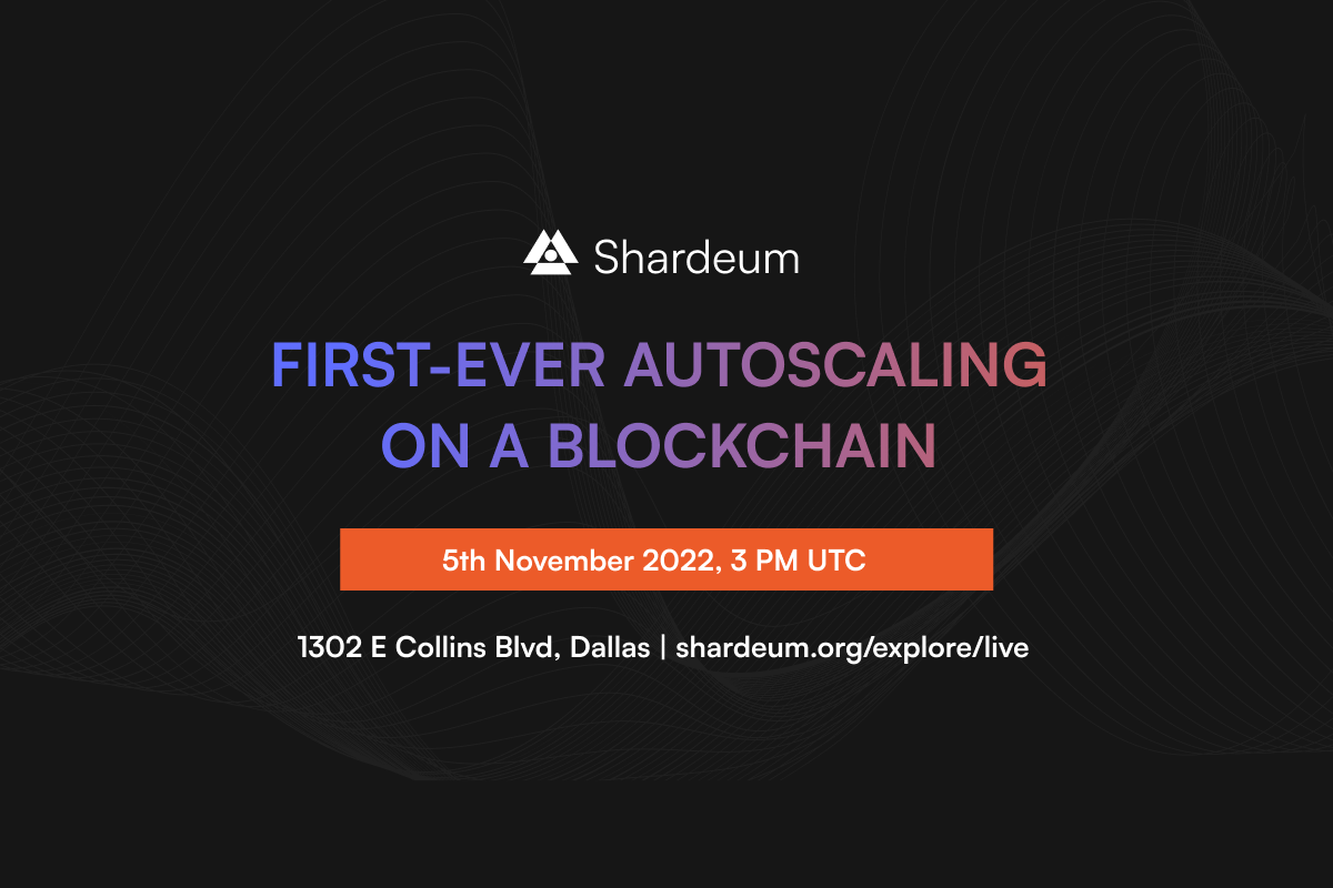 World’s First Auto-Scaling Demo on a Blockchain – Shardeum